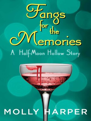 cover image of Fangs for the Memories